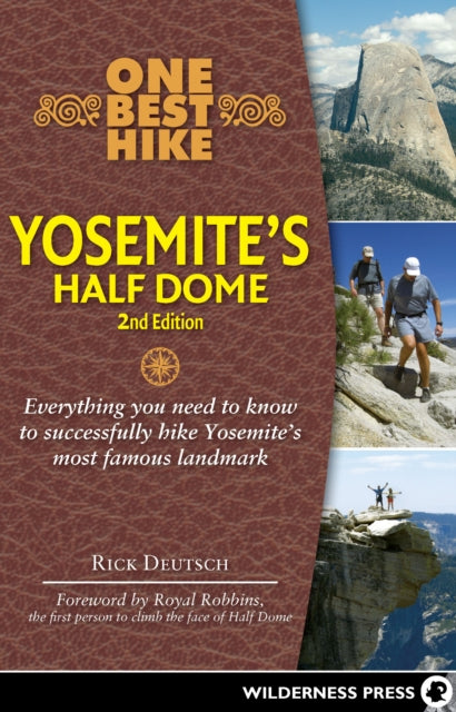 One Best Hike Yosemites Half Dome