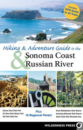 Hiking and Adventure Guide to Sonoma Coast and