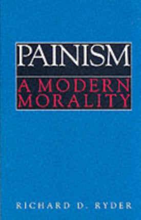 Painism: A Modern Morality