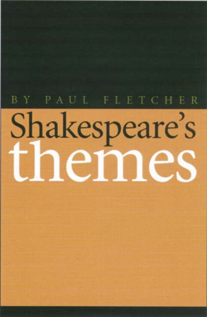 Shakespeare's Themes