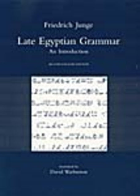 Late Egyptian Grammar. An Introduction: Second English Edition. Translated by David Warburton