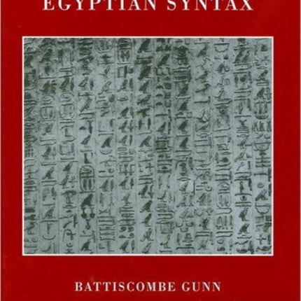 Studies in Egyptian Syntax: Second Edition including Previously Unpublished Chapters Edited by R.S. Simpson