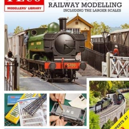 Your Guide to O Gauge Modelling: Including the Larger Scales