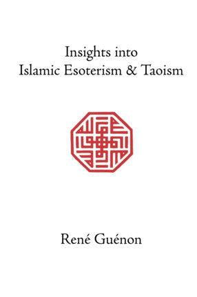 Insights into Islamic Esoterism  Taoism
