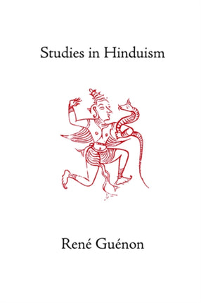 Studies in Hinduism Collected Works of Rene Guenon