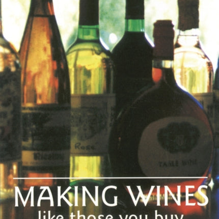 Making Wines Like Those You Buy