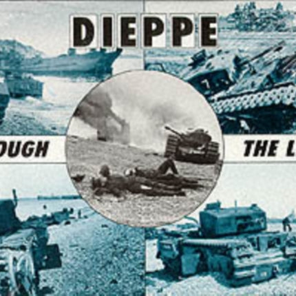 Dieppe Through the Lens of the German War