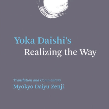 Yoka Daishis Realizing The Way