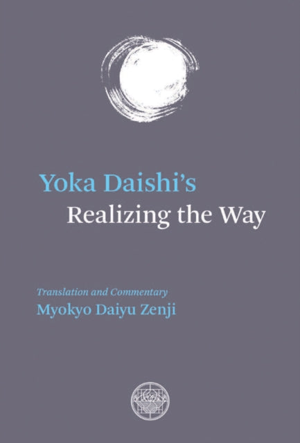 Yoka Daishis Realizing The Way