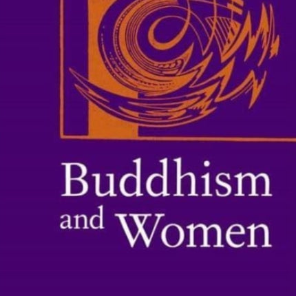 Buddhism and Women: In the Middle Way