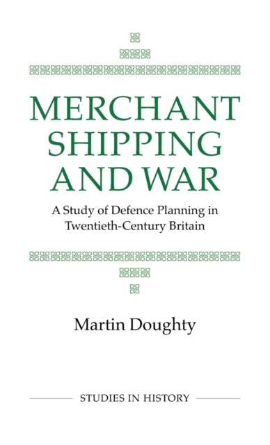 Merchant Shipping and War