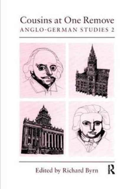 Cousins at One Remove: Anglo-German Studies: 2nd: Cousins at One Remove: Anglo-German Studies