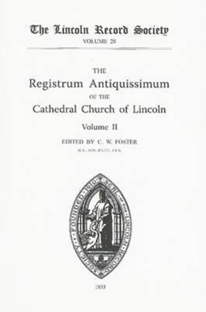 Registrum Antiquissimum of the Cathedral Church of Lincoln [2]