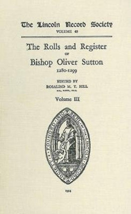 Rolls and Register of Bishop Oliver Sutton 1280-1299 [III]