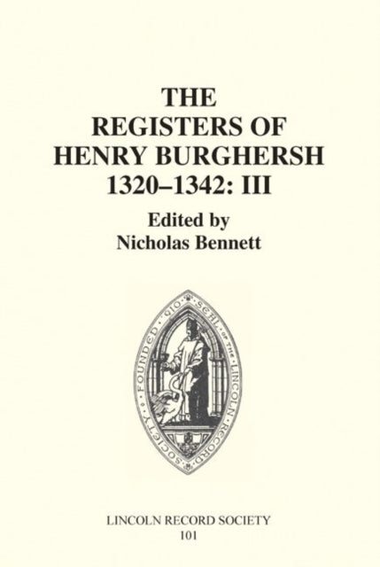 The Registers of Bishop Henry Burghersh 1320134  III Memoranda Register Dispensations for Study cum ex eo Licences for NonResidence Testamentar