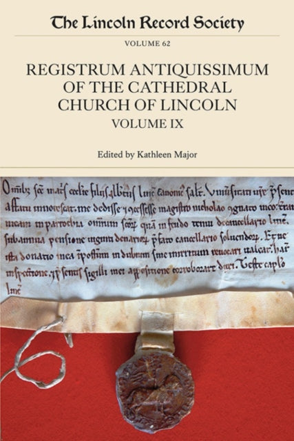 Registrum Antiquissimum of the Cathedral Church of Lincoln, volume 9