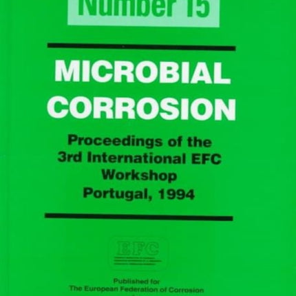 Microbially Corrosion: 3rd International Workshop : Papers