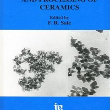 Novel Synthesis and Processing of Ceramics