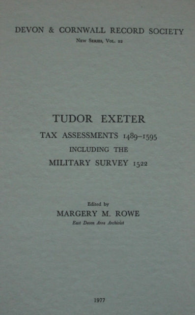 Tudor Exeter: Tax Assessments 1489-1595