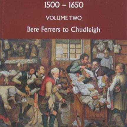 Devon Parish Taxpayers, 1500-1650: Volume Two: Bere Ferrers to Chudleigh