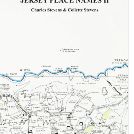 Jersey Place Names Volume II The Maps