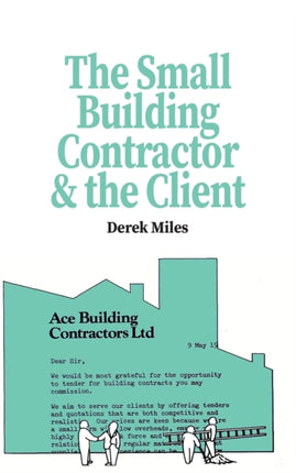 Small Building Contractor and the Client How to