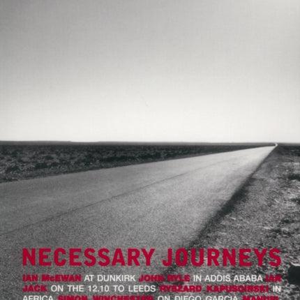 Granta 73 Necessary Journeys
