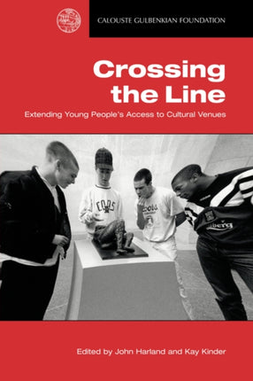 Crossing the Line: Extending Young People's Access to Cultural Venues