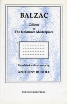 Gillette or the Unknown Masterpiece