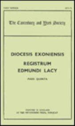 The Register of Edmund Lacy Bishop of Exeter