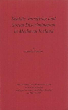 Skaldic Versifying & Social Discrimination in Medieval Iceland