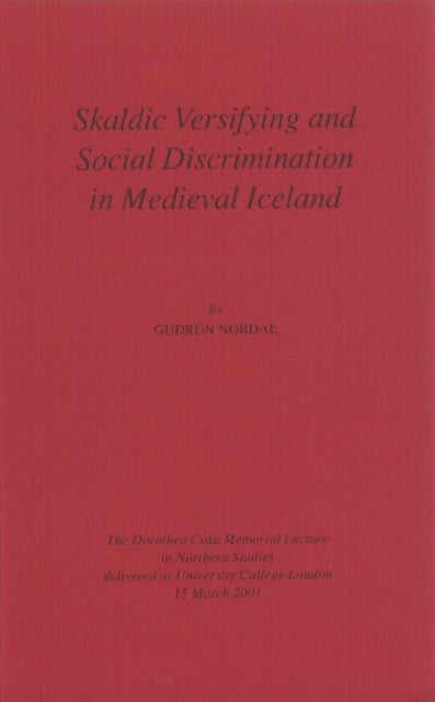 Skaldic Versifying & Social Discrimination in Medieval Iceland