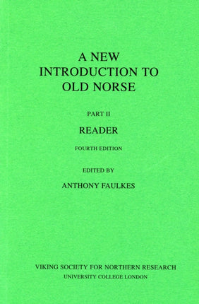 A New Introduction to Old Norse: Pt. 2: Reader