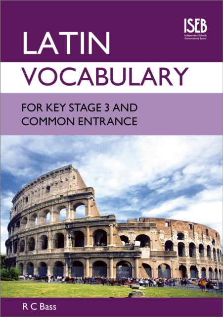 Latin Vocabulary for Key Stage 3 and Common