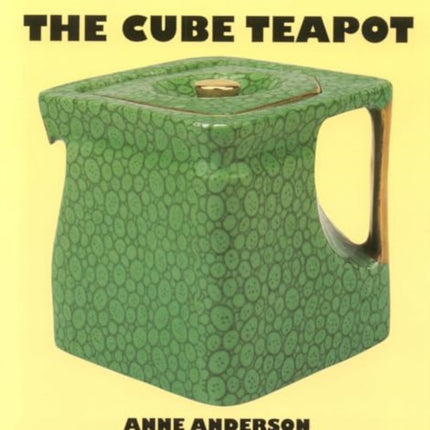 The Cube Teapot: The Story of the Patent Teapot