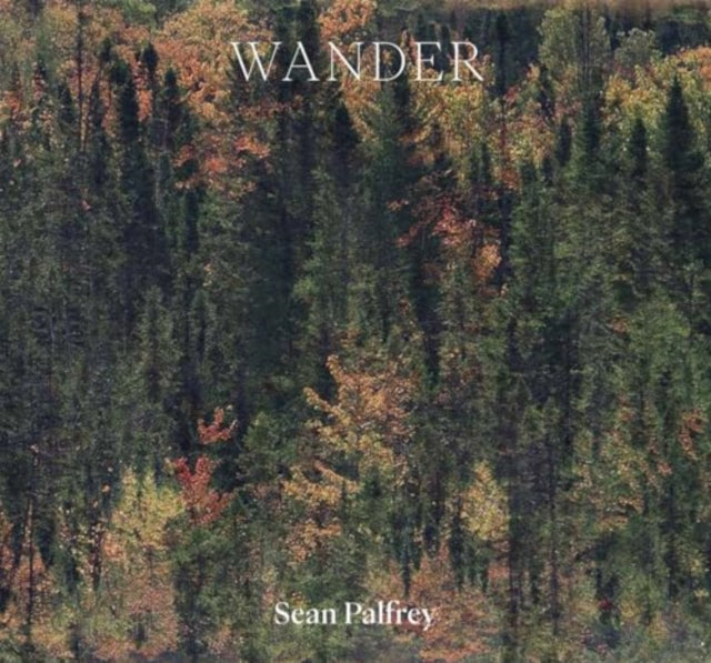 Sean Palfrey Wander