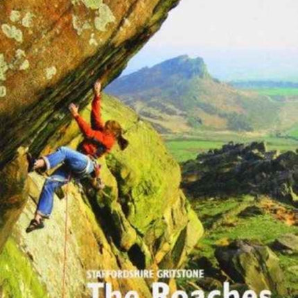 The Roaches: Staffordshire Gritstone, the Definitive Guide