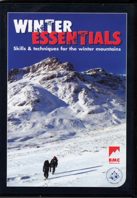 Winter Essentials: The Skills and Techniques for Winter Mountaineering