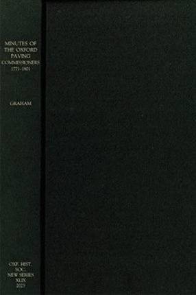 Minutes of the Oxford Paving Commissioners 1771–1801