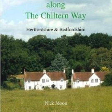 Circular Walks Along the Chiltern Way: Hertfordshire & Bedfordshire