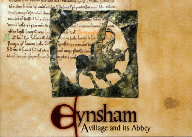 Eynsham: A village and its Abbey