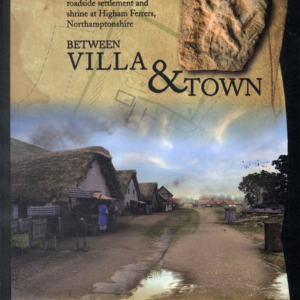 Between Villa and Town Excavations of a Roman