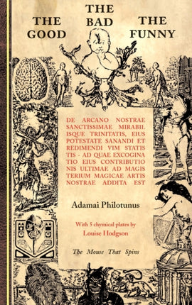 The Good The Bad The Funny de Arcano Nostrae Sanctissimae Mirabilisque Trinitatis