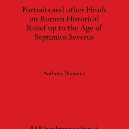 Portraits and Other Heads on Roman Historical