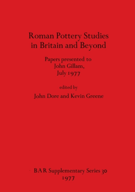 Roman Pottery Studies in Britain and Beyond
