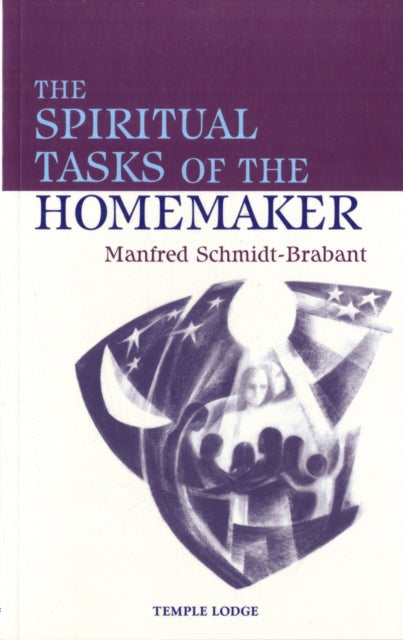 The Spiritual Tasks of the Homemaker