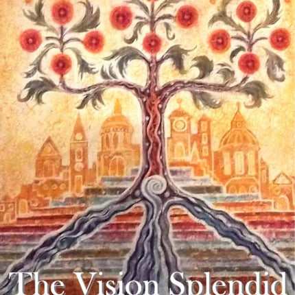 The Vision Splendid