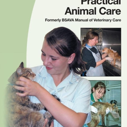 BSAVA Manual of Practical Animal Care