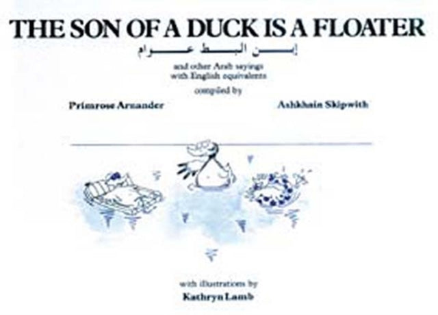 The Son of a Duck Is a Floater and other Arabic