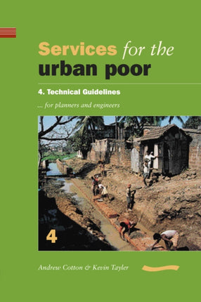Services for the Urban Poor Section 4. Technical Guidelines for Planners and Engineers